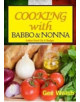 Cooking with Babbo and Nonna - 9781909548619-thumb