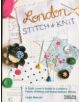 London Stitch + Knit: A Craft Lover's Guide to London's Fabric, Knitting and Haberdashery Shops - 9781910433522-thumb