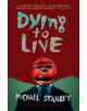 Dying to Live - 9781910633762-thumb