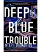 Deep Blue Trouble - 9781910633939-thumb