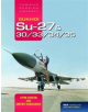 Sukhoi Su-27 & 30/33/34/35: Famous Russian Aircraft - 9781910809181-thumb