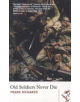 Old Soldiers Never Die - 9781910901199-thumb