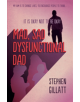 Mad, Sad, Dysfunctional Dad - 9781911546559-thumb