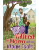 Wilfred the Worm and the Magic Tools - 9781912021185-thumb