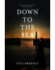 Down to the Sea - 9781912235339-thumb