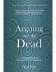 Arguing with the Dead - 9781912280261-thumb