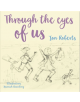 Through the Eyes of Us - 9781912654802-thumb