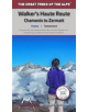 Walkers's Haute Route: Chamonix to Zermatt - 9781912933020-thumb