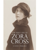 The Shelf Life of Zora Cross - 9781925835533-thumb