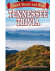 Tennessee Trivia - 9781926700267-thumb