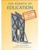 The Rebirth of Education - 9781933286778-thumb