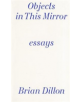 Objects in This Mirror - 9781934105795-thumb