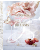 Weddings, Butterflies & The Sweetest Dreams - 9781939621559-thumb