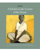 A Kitchen In The Corner Of The House - 9781939810441-thumb