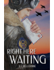 Right Here Waiting - 9781941530221-thumb