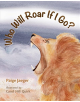 Who Will Roar If I Go? - 9781945448157-thumb
