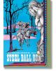 Корицата на JoJo's Bizarre Adventure Part 7 - Steel Ball Run, Vol. 8 показва двама бронирани ездачи на коне в сюрреалистичен розово-син пейзаж, а вдясно има фигура, подобна на статуя - изключително луксозно издание с твърди корици.-2-thumb