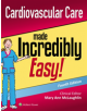 Cardiovascular Care Made Incredibly Easy - 9781975120214-thumb