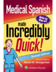 Medical Spanish Made Incredibly Quick - 9781975120764-thumb