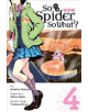 So I'm a Spider, So What?, Vol. 4 (manga) - 9781975302092-thumb