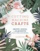 Cutting Machine Crafts - 9781984822352-thumb