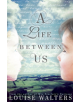 A Life Between Us - 9781999630553-thumb