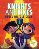 KNIGHTS AND BIKES: THE REBEL BICYCLE CLUB - 9781999642549-thumb