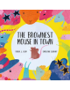 The Brownest Mouse in Town - 9781999762889-thumb