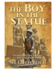 The Boy in the Statue - 9781999764623-thumb