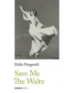 Save Me The Waltz - 9781999828042-thumb