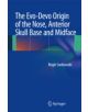 The Evo-Devo Origin of the Nose, Anterior Skull Base and Midface - 9782817804217-thumb