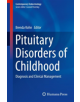 Pituitary Disorders of Childhood - 9783030113384-thumb