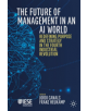 The Future of Management in an AI World - 9783030206796-thumb