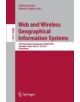 Web and Wireless Geographical Information Systems - 9783319182506-thumb