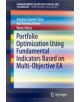 Portfolio Optimization Using Fundamental Indicators Based on Multi-Objective EA - 9783319293905-thumb