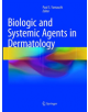 Biologic and Systemic Agents in Dermatology - 9783319883373-thumb