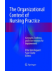 The Organizational Context of Nursing Practice - 9783319890333-thumb