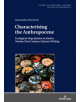 Characterising the Anthropocene - 9783631732793-thumb