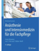 Anasthesie und Intensivmedizin fur die Fachpflege - 9783662504437-thumb