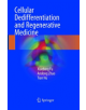 Cellular Dedifferentiation and Regenerative Medicine - 9783662572573-thumb
