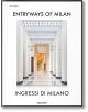 Entryways of Milan - Ingressi di Milano - TASCHEN - 9783836564182-thumb