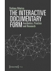 The Interactive Documentary Form - 9783837642315-thumb