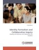 Identity Formation and Collaborative Inquiry - 9783838313719-thumb