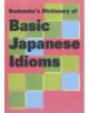 Kodansha's Dictionary Of Basic Japanese Idioms - 9784770027979-thumb