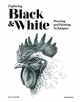 Exploring Black and White: Drawing and Painting Techniques - 9788416851829-thumb