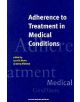 Adherance to Treatment in Medical Conditions - 9789057022654-thumb