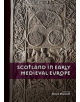 Scotland in Early Medieval Europe - 9789088907524-thumb