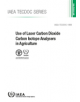Use of Laser Carbon Dioxide Carbon Isotope Analysers in Agriculture - 9789201014191-thumb