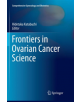 Frontiers in Ovarian Cancer Science - 9789811350665-thumb