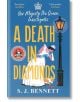 A Death in Diamonds - Sophia J. Bennett - Жена, Мъж - Bonnier Books - 9781838776251-thumb